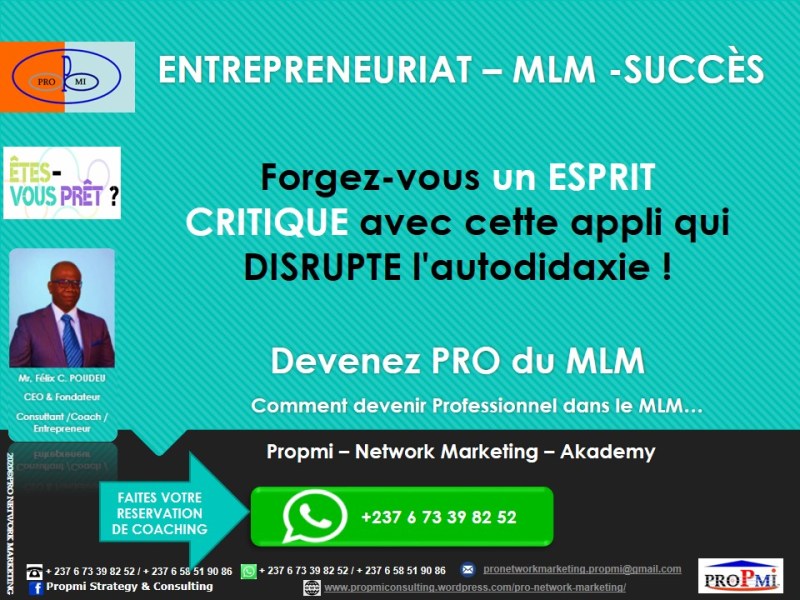 Entrepreneuriat – MLM: Forgez-vous un ESPRIT&nbsp;CRITIQUE…